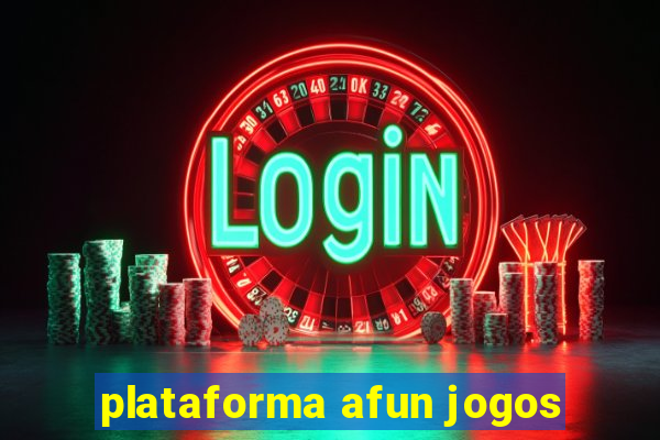 plataforma afun jogos